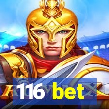 116 bet